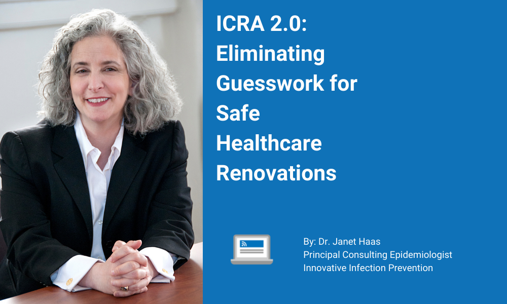 ICRA 2.0: Matrix for Safer Healthcare Renovations